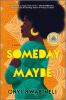 Book cover for "Someday, maybe".