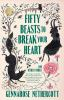 Book cover for "Fifty beasts to break your heart".