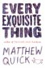 Book cover for "Every exquisite thing".