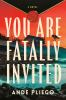 Book cover for "You are fatally invited".