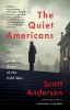 Book cover for "The quiet Americans".