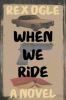 Book cover for "When we ride".