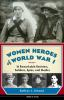 Book cover for "Women heroes of  World War I".