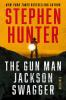 Book cover for "The gun man Jackson Swagger".