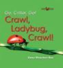 Book cover for "Crawl, ladybug, crawl!".
