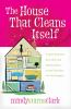 Book cover for "The house that cleans itself".