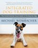 Book cover for "Integrated dog training".
