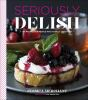 Book cover for "Seriously delish".