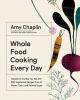 Book cover for "Whole food cooking every day".