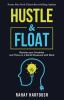 Book cover for "Hustle & float".