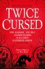 Book cover for "Twice cursed".
