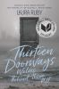 Book cover for "Thirteen doorways, wolves behind them all".