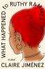 Book cover for "What happened to Ruthy Ramirez".