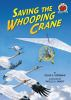 Book cover for "Saving the whooping crane".