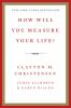 Book cover for "How will you measure your life?".