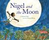 Book cover for "Nigel and the moon".