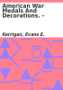 Book cover for "American war medals and decorations. -".