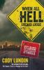 Book cover for "When all hell breaks loose".