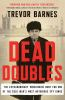 Book cover for "Dead doubles".