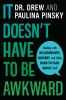 Book cover for "It doesn't have to be awkward".