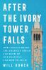 Book cover for "After the ivory tower falls".