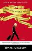 Book cover for "The 100-year-old man who climbed out the window and disappeared".