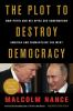 Book cover for "The plot to destroy democracy".