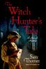 Book cover for "The witch hunter's tale".