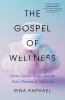 Book cover for "The gospel of wellness".