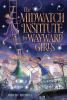 Book cover for "The Midwatch Institute for wayward girls".