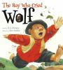 Book cover for "The boy who cried wolf".