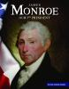 Book cover for "James Monroe".