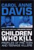 Book cover for "Children who kill".