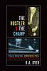 Book cover for "The hustler & the champ".