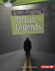 Book cover for "Spine-tingling urban legends".
