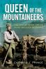Book cover for "Queen of the mountaineers".
