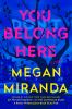 Book cover for "You belong here".