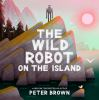 Book cover for "The wild robot on the island".