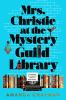 Book cover for "Mrs. Christie at the mystery guild library".