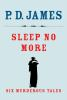 Book cover for "Sleep no more".