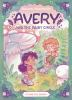 Book cover for "Avery and the fairy circle".