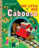 Book cover for "The little red caboose".