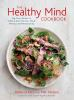 Book cover for "The healthy mind cookbook".