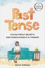 Book cover for "Past tense".