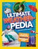 Book cover for "National Geographic kids ultimate weather-pedia".