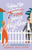 Book cover for "How to love your neighbor".