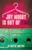 Book cover for "Joy Moody is out of time".