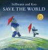 Book cover for "Stillwater and Koo save the world".