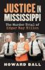 Book cover for "Justice in Mississippi".