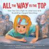 Book cover for "All the way to the top".